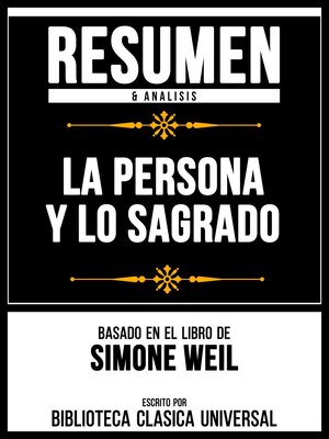 cover image of Resumen & Analisis--La Persona Y Lo Sagrado--Basado En El Libro De Simone Weil